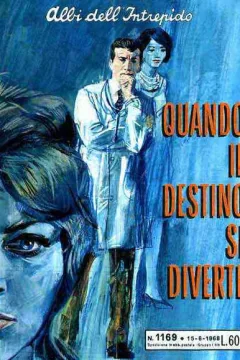 Quando il Destino si Diverte