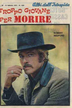 Tropo Giovane per Morire