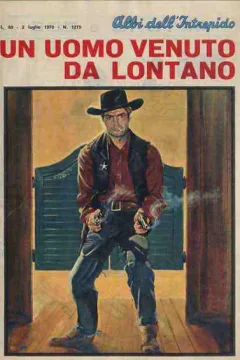 Un Uomo Venuto da Lontano