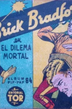 Brick Bradford en el dilema mortal