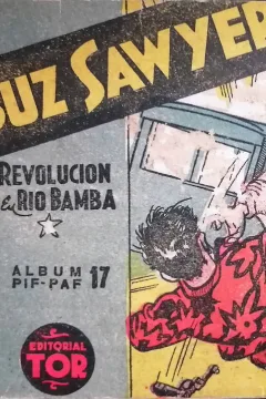 Buz Sawyer Revolucion en Rio Bamba