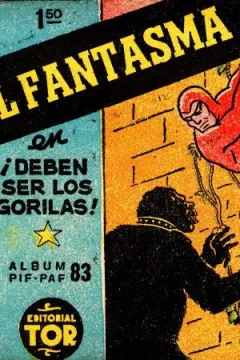 El Fantasma en Deben ser los Gorilas