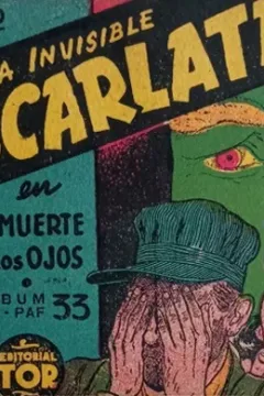 La Invisible Escarlata en la Muerte en los Ojos