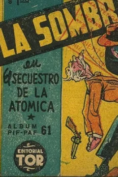 La Sombra en el Secuestro de la Atomica