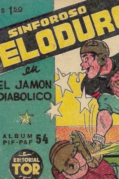 Sinforoso Peloduro en el Jamon Diabolico