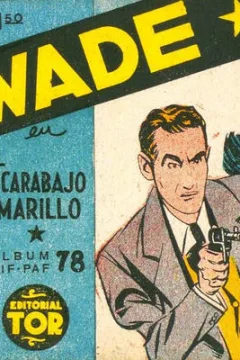 Wade en el Escarabajo Amarillo