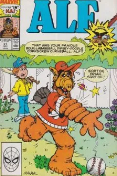 ["That was your famous bouillabaseball dipsey-doodle corkscrew curveball, ALF?"]