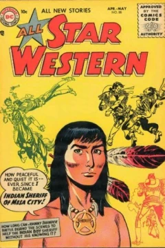 "Indian Sheriff of Mesa City!"