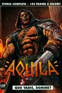 Aquila: Quo vadis, domine?