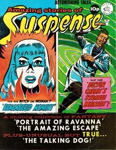Cover of Remembered Moment ; Doctor Carlin's Strange Invention ; Portrait of Ravanna ; The Amazing Escape ; The Talking Dog!