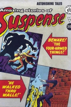 The Four-Armed Things! ; He Walked Thru Walls!