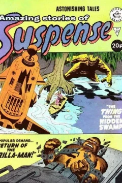 The Thing from the Hidden Swamp! ; Return of the Gorilla-Man!