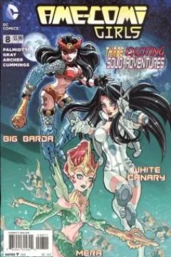 Big Barda and the Space Pirates; White Canary vs. Pinky Violence; Mera, Queen of the Sea