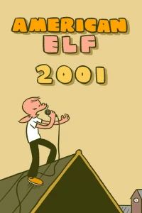 American Elf: 2001
