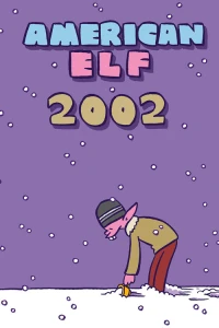 American Elf: 2002
