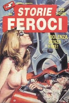 Storie Feroci: Violenza Senza Fine!