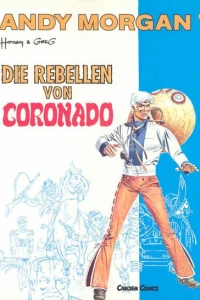 Die Rebellen von Coronado