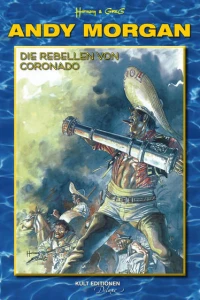 Die Rebellen von Coronado