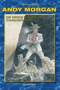 Die Grune Flamme des Conquistadors