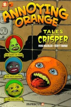 Tales From the Crisper