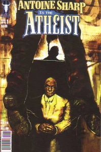 Antone Sharpe: The Atheist