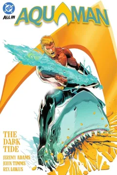 Vol. 1: The Dark Tide