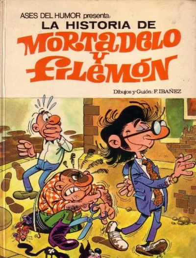 Cover of La historia de Mortadelo y Filemón