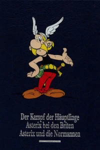 Der Kampf der Häuptlinge / Asterix bei den Briten / Asterix und die Normannen