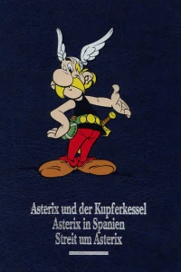 Asterix und der Kupferkessel / Asterix in Spanien / Streit um Asterix