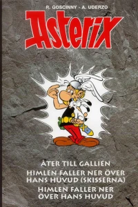 Åter till Gallien ; Himlen faller ner över hans huvud ;