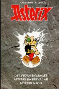Asterix och det stora bygrälet ; Asterix på irrvägar ; Asterix & son