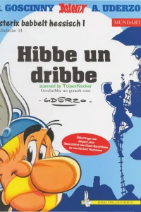 Hibbe un dribbe (Hessische Mundart)
