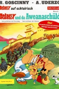 Asterix und da Aweanaschüld