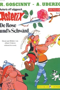 De Rose und's Schwärd (Sächsische Mundart)
