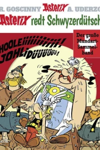 Asterix redt Schwyzerdütsch