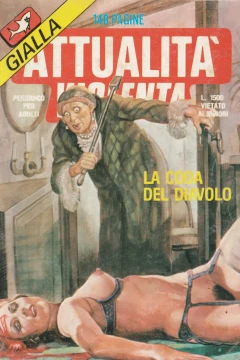 La coda del diavolo - L'assatanato - La falsa pista