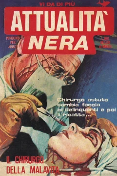 Il chirurgo della malavita
