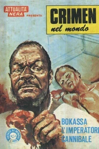 Bokassa l'imperatore cannibale