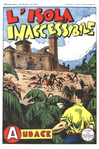 L'isola inaccessibile; La leggenda della lagrima di sangue; Ritorno del Cow-Boy; Capitan Ventura