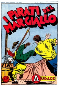 I pirati del Mar Giallo; La venere indiana; Pompeo il re della prateria