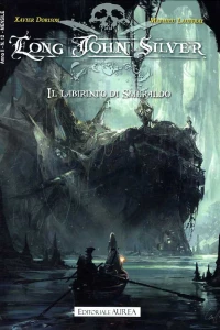 Long John Silver 3: Il labirinto di smeraldo