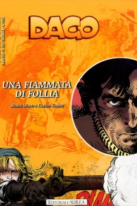 Dago: Una fiammata di follia