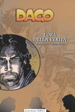 Dago: L'ora della verità