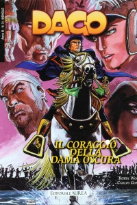 Dago 82: Il coraggio della dama oscura