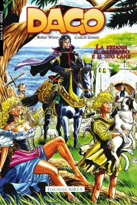 Dago 69: La vedova, il bastardo e il suo cane