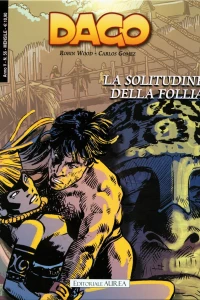 Dago 95: La solitudine della follia