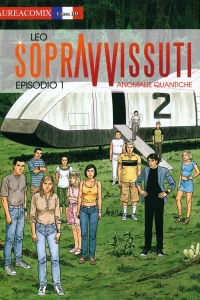 Sopravvisuti: Anomalie quantiche Episodio 1