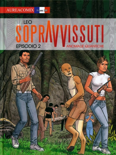 Cover of Sopravvisuti: Anomalie quantiche Episodio 2