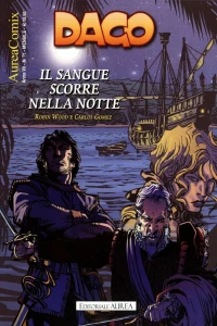 Dago 101: Il sangue scorre nella notte