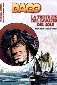 Dago 107: La triste fine del cavaliere del sole